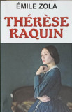 THERESE RAQUIN-EMILE ZOLA