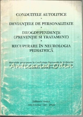 Conduitele Autolitice. Deviantele De Personalitate. Drogdependente foto