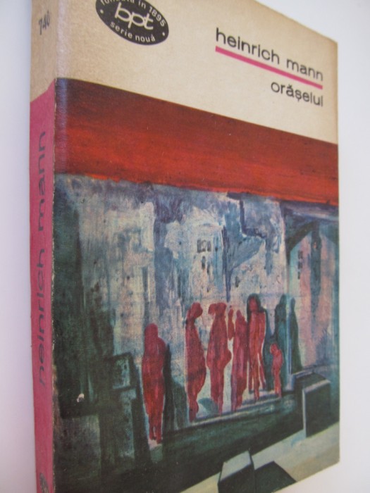 Oraselul - Heinrich Mann