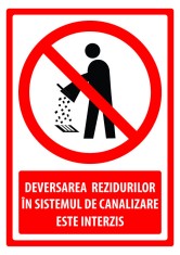 Semn pentru deversarea reziduurilor in sistemul de canalizare este interzis foto