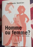 Fernande Gontier, Homme ou femme ? La confusion des sexes