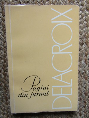 DELACROIX, PAGINI DIN JURNAL foto