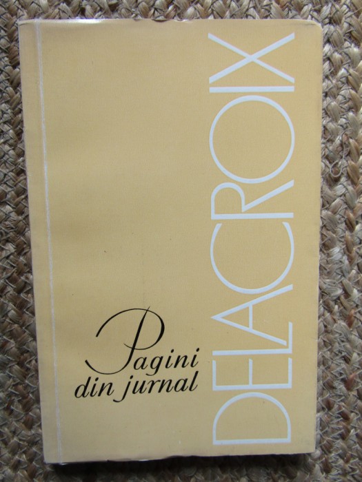 DELACROIX, PAGINI DIN JURNAL
