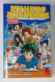MY HERO ACADEMIA , SCHOOL BRIEFS , no. 2, story by KOHEI HORIKOSHI , written by ANRI YOSHI , 2019