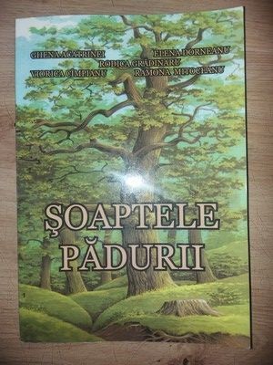 Soaptele padurii- Ghena Acatrinei, Elena Dorneanu foto