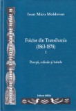 Ioan Micu Moldovan - Folclor din Transilvania 1863-1878, volumul 1: Povesti,