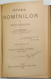 ISTORIA ROMANILOR DIN DACIA TRAIANA de A.D. XENOPOL, VOLUMUL I-XII , EDITURA SARAGA 1896