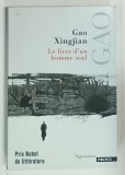 LE LIVRE D'UN HOMME SEUL par GAO XINGJIAN , 2000