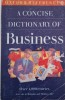 A Concise Dictonary of Business