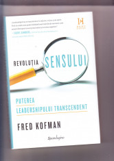 Fred Kofman, Puterea leadershipului transcendent foto