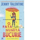 O fata numita Bucurie - Jenny Valentine
