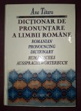 ANA TATARU - DICTIONAR DE PRONUNTARE A LIMBII ROMANE