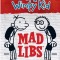 Diary of a Wimpy Kid Mad Libs