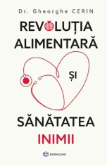 Revolutia alimentara si sanatatea inimii foto