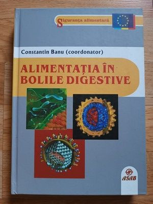 Alimentatia in bolile digestive- Constantin Banu