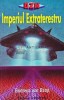 Imperiul Extraterestru, Andreas Von Retyi, 1998, Brosata, 240 Pagini, Stare Foarte Buna, Paranormal