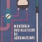 Montarea Instalatiilor de Automatizare - Indrumator (Traducere din limba rusa)