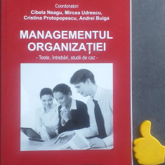 Managementul organizatiei Teste studii de caz Cibela Neagu Mircea Urdescu