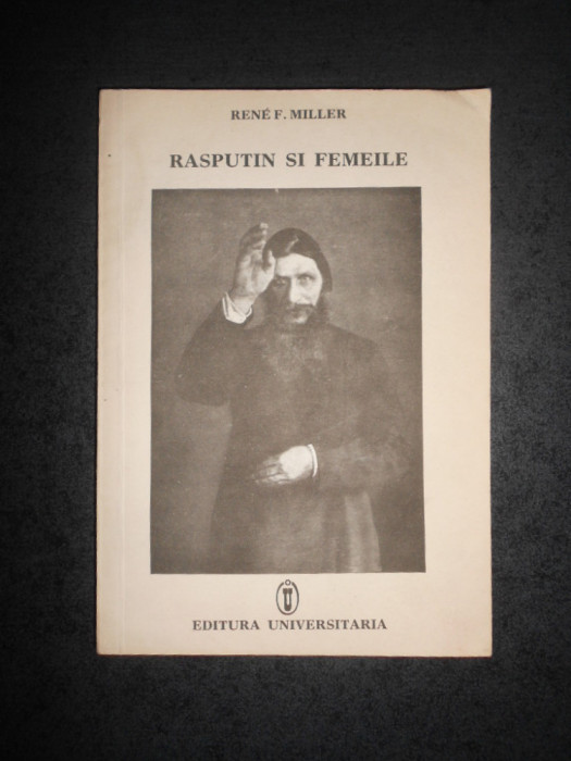 RENE F. MILLER - DRACUL SFANT. RASPUTIN SI FEMEILE