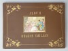 ALBUM HELENE EMILIAN , COLECTIE DE CROMOLITOGRAFII ( ABTIBILDURI ) , PRINTRE CARE SI PORTRETUL REGELUI CAROL I , SFARSIT DE SECOL XIX