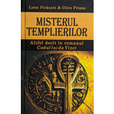 Misterele Templierilor - Lynn Picknett Clive Prince ,561354