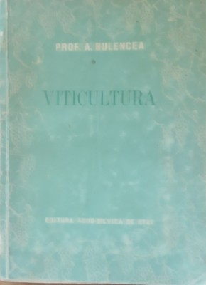 Viticultura A. Bulencea - 1955 foto