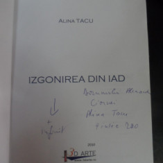 Izgonirea Din Iad (cu Dedicatie De La Autor) - Alina Tacu ,548549