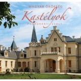 Kast&eacute;lyok - Magyar &ouml;r&ouml;ks&eacute;g