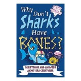 Why Dont Sharks Have Bones?