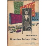 Thanatos Palace Hotel - Andre Maurois