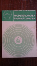 Biodeteriorarea implicatii practice &amp;amp;#8211; Valeria Barbu foto