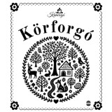 Kuncog&oacute; - K&ouml;rforg&oacute; - Tat&aacute;rn&eacute; Nagy &Aacute;gnes