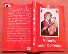 Minunile Maicii Domnului. Editura Agapis, 2007 - Protos. Nicodim Mandita foto