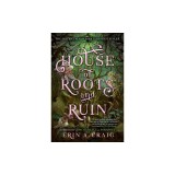 House of Roots and Ruin