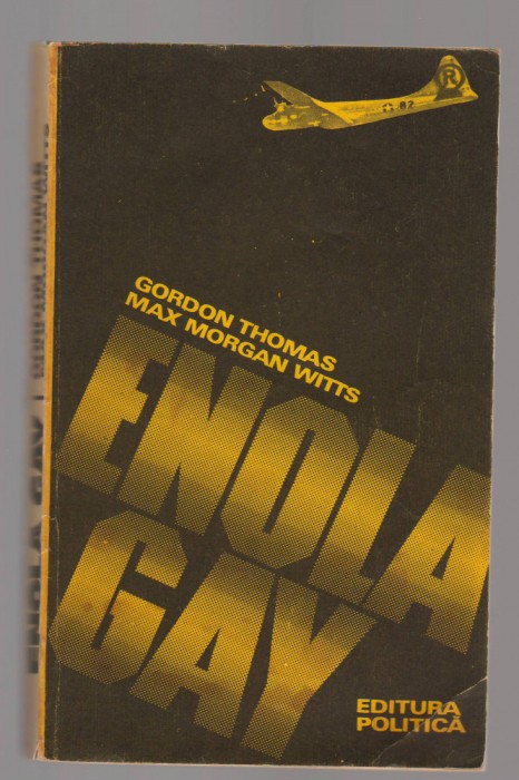 C9792 - ENOLA GAY - GORDON THOMAS, MAX MORGAN WITTS