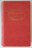 WHO &#039; S WHO IN FRANCE , DICTIONNAIRE BIOGRAPHIQUE , 1961 - 1962 , 5e EDITION , 1961