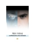 Cumpara ieftin Confesiunea unui amnezic - Paperback - Mira Vainaș - Vremea