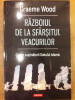 Războiul de la sf&acirc;rșitul veacurilor. Ce vor susţinătorii Statului Islamic