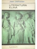 Jean Defradas - Literatura elină (editia 1968)