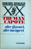 Truman Capote - Alte glasuri, alte incaperi