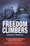 Freedom Climbers | Bernadette McDonald