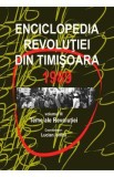 Enciclopedia revolutiei din Timisoara 1989 Vol.3: Teme ale revolutiei - Lucian Ionica