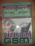 Retele mobile de telecomunicatii: Sistemul GSM- Norocel Munteanu, Stefania Barbalau