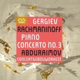 Abdur - Rachmaninoff: Piano Concerto 3 | Valery Gergiev