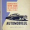CUNOSTINTE DESPRE MASINI CU APLICATII PRACTICE AUTOMOBILUL, MANUAL PENTRU CLASA A X-A-V. HUSEA, T. PAVELESC-265626