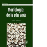 Morfologia. De la a la verb