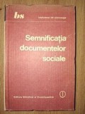Semnificatia documentelor sociale