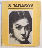 STAVRU TARASOV 1883 - 1961 de FLORICA POSTOLACHE , 1968