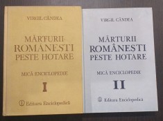 MARTURII ROMANESTI PESTE HOTARE - MICA ENCICLOPEDIE - 2 VOLUME - VIRGIL CANDEA