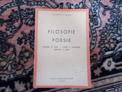 Tudor Vianu - Filosofie si poezie foto